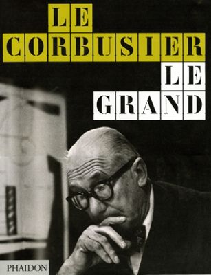 Le Corubusier: Le Grand
