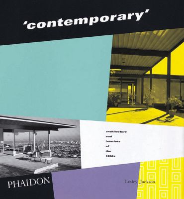 ‘contemporary’: Architecture and Interiors of the 1950s 