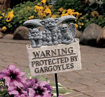 Posted: Beware of Gargoyles Sign