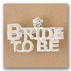 Bride to Be Role Pin