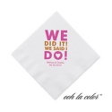 We did it! - Cocktail Napkin