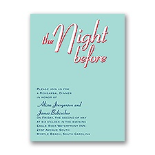 Night Before - Aqua - Rehearsal Dinner Invitation