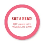 She's Here Bordered in Pink -- Baby Address Labels