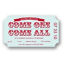 Ticket to the Show -- Birthday Invitation