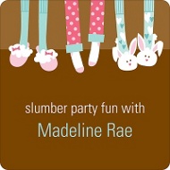 Slippers and Slumber Parties 