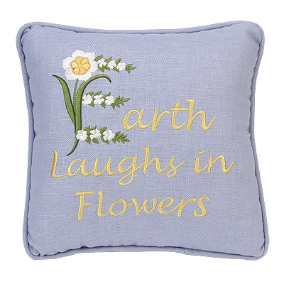 Earth Laughs in Flowers Pillow
