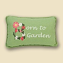 Born to Garden Pillow