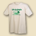 Life is Simple Tee - Be Out There
