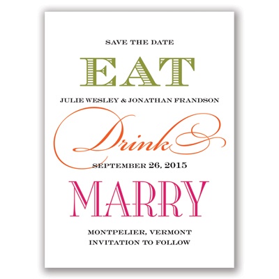 Eat, Drink, Marry - Save the Date