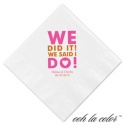 Luncheon White Napkin - We Did