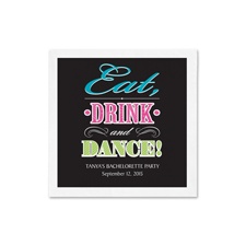 Eat Drink Dance Ooh La Color Cocktail  Napkin